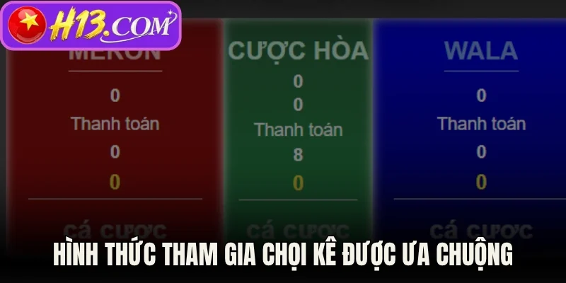 Hình thức tham gia chọi kê được ưa chuộng 