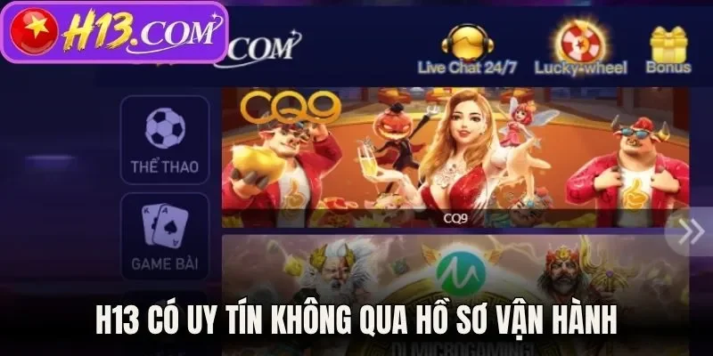H13 có uy tín không qua hồ sơ vận hành